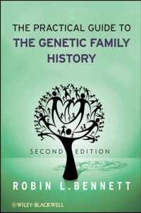 The Practical Guide to the Genetic Family History