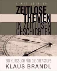 Zeitlose Themen in zeitlosen Geschichten