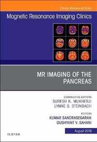 MR Imaging of the Pancreas, An Issue of Magnetic Resonance Imaging Clinics of North America