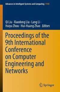 Proceedings of the 9th International Conference on Computer Engineering and Netw