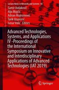 Advanced Technologies, Systems, and Applications IV -Proceedings of the International Symposium on Innovative and Interdisciplinary Applications of Advanced Technologies (IAT 2019)