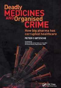 Deadly Medicines and Organised Crime