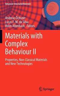 Materials with Complex Behaviour II