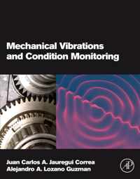 Mechanical Vibrations and Condition Monitoring