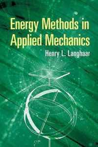 Energy Methods in Applied Mechanics