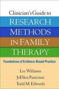 Clinician's Guide to Research Methods in Family Therapy