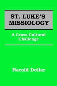 St Luke's Missiology