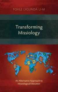 Transforming Missiology