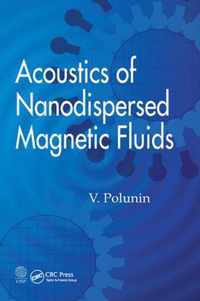 Acoustics of Nanodispersed Magnetic Fluids