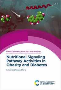 Nutritional Signaling Pathway Activities in Obesity and Diabetes