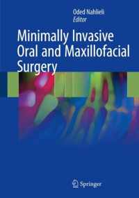 Minimally Invasive Oral and Maxillofacial Surgery