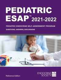 Pediatric ESAP (TM) 2021-2022, Reference Edition: Pediatric Endocrine Self-Assessment Program