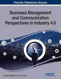 Business Management and Communication Perspectives in Industry 4.0