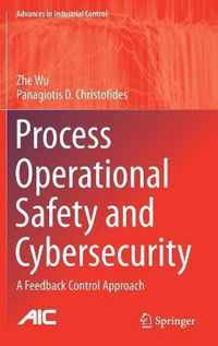 Process Operational Safety and Cybersecurity