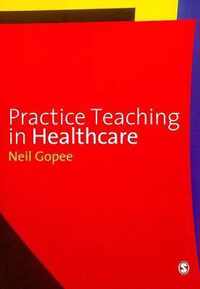 Practice Teaching in Healthcare