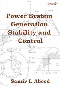 Power System Generation, Stability and Control