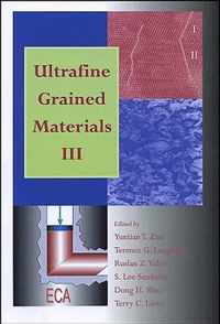 Ultrafine Grained Materials III