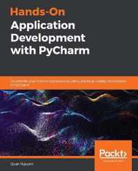 Hands-On Application Development with PyCharm