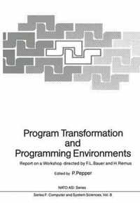 Program Transformation and Programming Environments