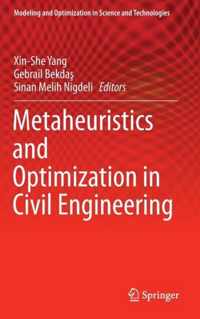 Metaheuristics and Optimization in Civil Engineering