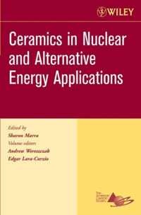 Ceramics in Nuclear and Alternative Energy Applications