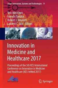 Innovation in Medicine and Healthcare 2017