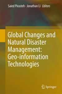 Global Changes and Natural Disaster Management: Geo-information Technologies