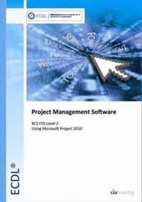 ECDL Project Planning Using Microsoft Project 2010 (BCS ITQ Level 2)