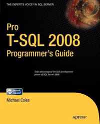 Pro T-SQL 2008 Programmer's Guide