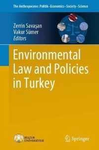 Environmental Law and Policies in Turkey