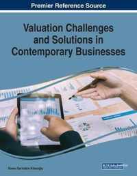 Valuation Challenges and Solutions in Contemporary Businesses