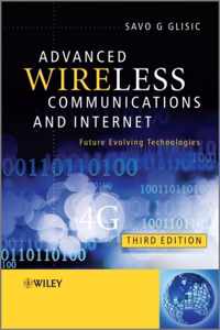 Advanced Wireless Communications and Internet: Future Evolving Technologies