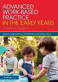 Advanced Work-based Practice in the Early Years