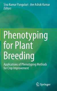 Phenotyping for Plant Breeding