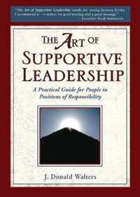 The Art of Supportive Leadership