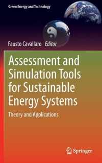 Assessment and Simulation Tools for Sustainable Energy Systems