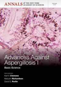 Advances Against Aspergillosis I