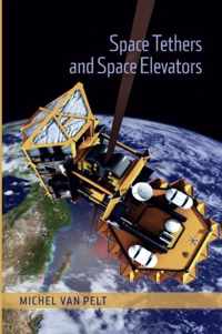 Space Tethers and Space Elevators