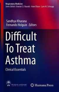 Difficult To Treat Asthma