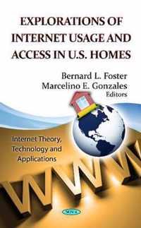 Explorations of Internet Usage & Access in U.S. Homes