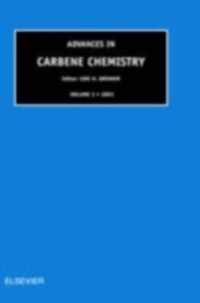 Advances in Carbene Chemistry, Volume 3