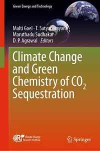 Climate Change and Green Chemistry of CO2 Sequestration