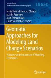 Geomatic Approaches for Modeling Land Change Scenarios