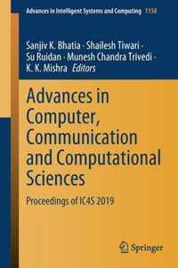 Advances in Computer Communication and Computational Sciences