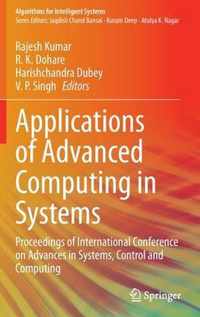 Applications of Advanced Computing in Systems