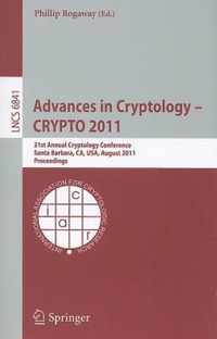 Advances in Cryptology -- CRYPTO 2011