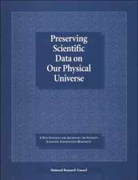 Preserving Scientific Data on Our Physical Universe