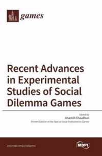 Recent Advances in Experimental Studies of Social Dilemma Games