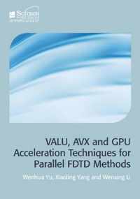 Valu, Avx And Gpu Acceleration Techniques For Parallel Fdtd