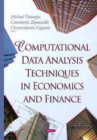 Computational Data Analysis Techniques in Economics & Finance